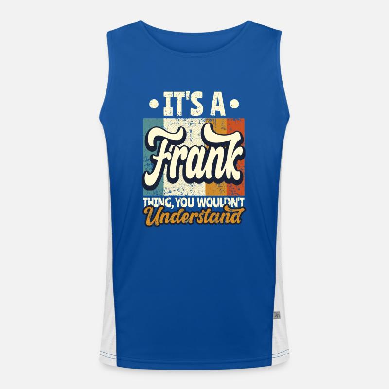 Name Frank Geschenk Geburtstag Spruch Funktionelles Kontrast-Tank Top für Männer 
