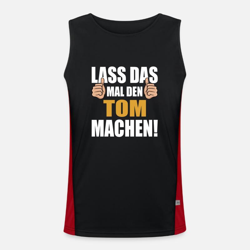 Lass das mal den Tom machen Funktionelles Kontrast-Tank Top für Männer 