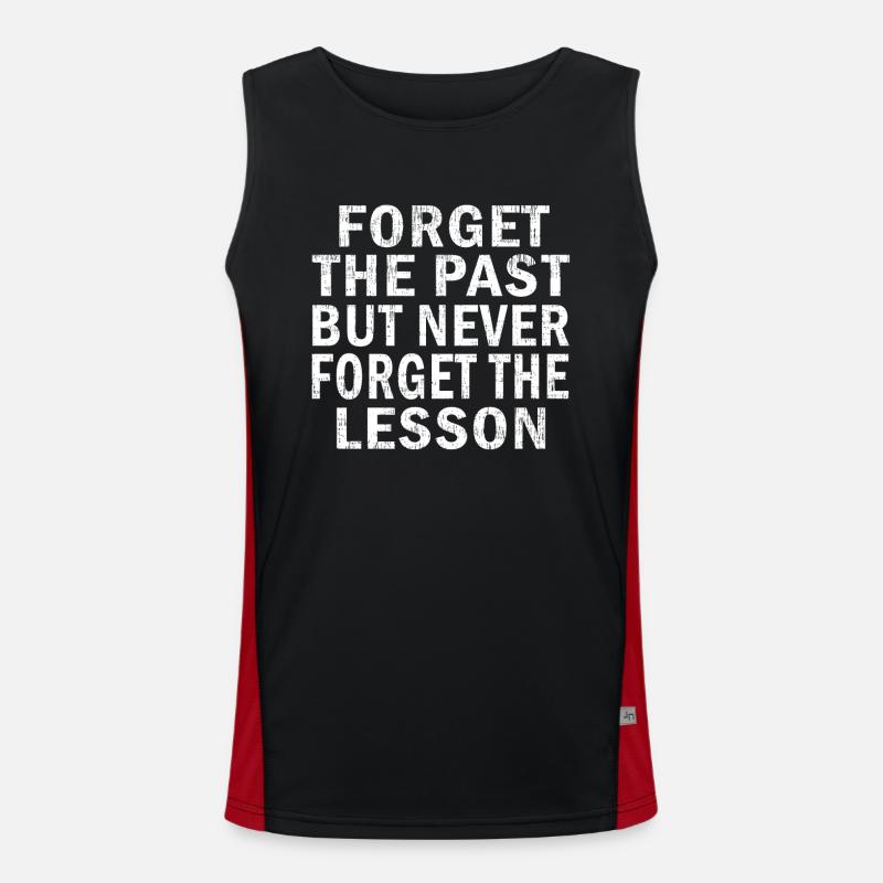 Forget the past but Never forget the lesson Men's Functional Contrast Tank Top 