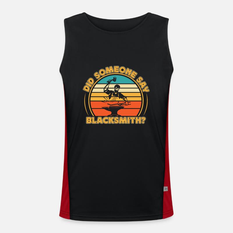 Did Someone Say Blacksmith? Blacksmith Gift Idea Funktionelles Kontrast-Tank Top für Männer 