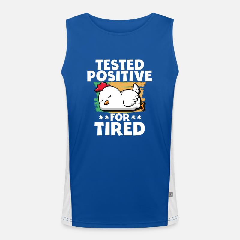 Tested positive for tired chickens Men's Functional Contrast Tank Top 