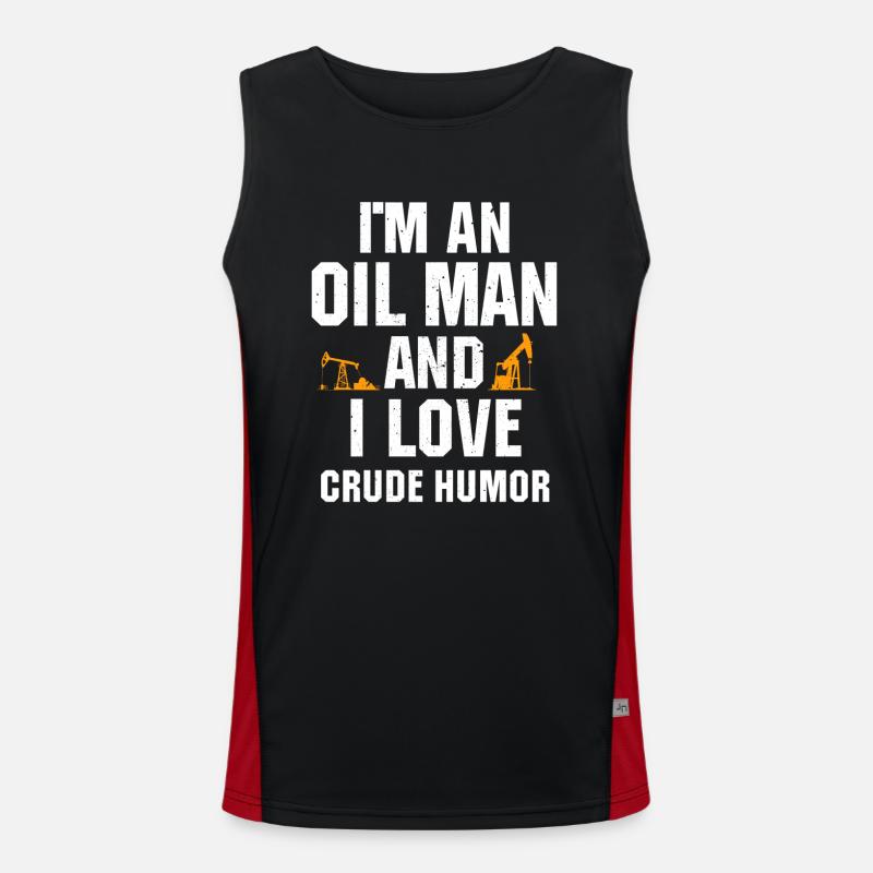 Lustiger Ölfeldarbeiter Bohrinsel Qoute Funktionelles Kontrast-Tank Top für Männer 