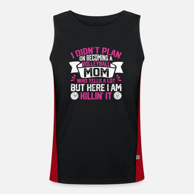 Ich hatte nicht vor, eine Volleyball-Mutter Spiele Funktionelles Kontrast-Tank Top für Männer 