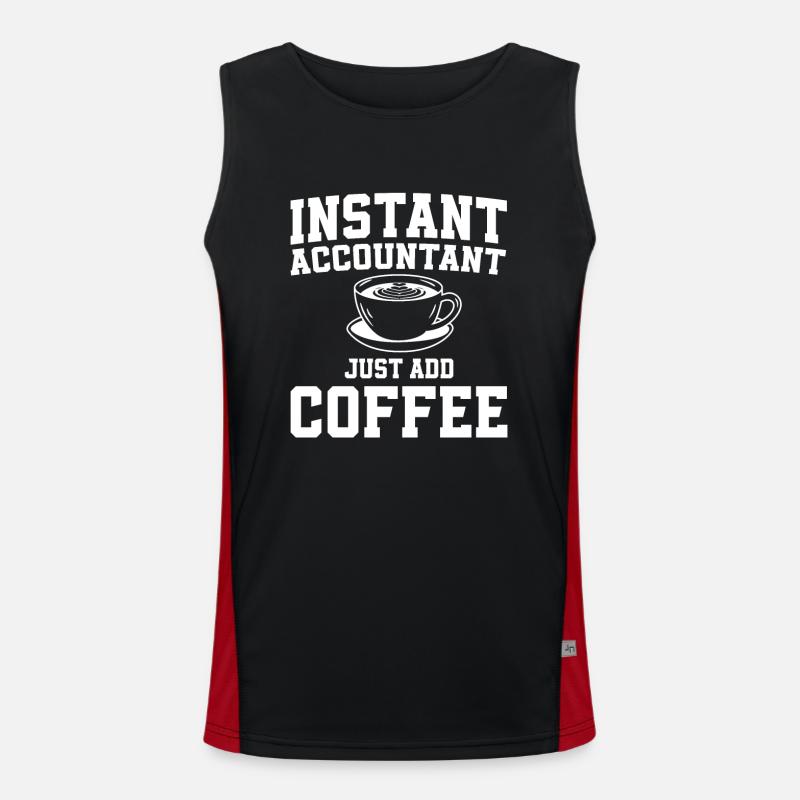 Instant Accountant Il suffit d’ajouter du café Débardeur respirant contrasté Homme 