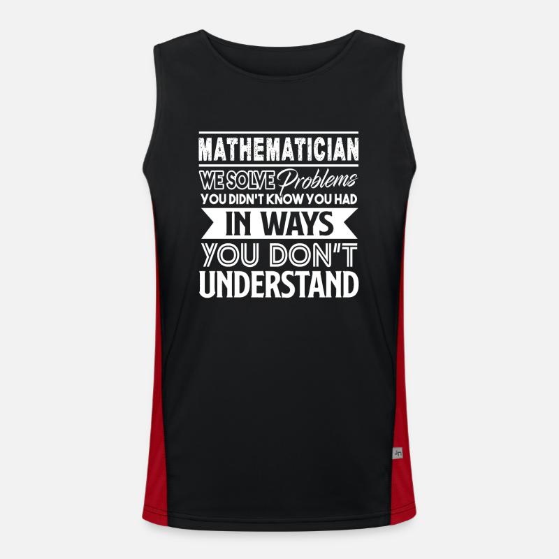 Mathematician Mathematician Solves Problems Men's Functional Contrast Tank Top 