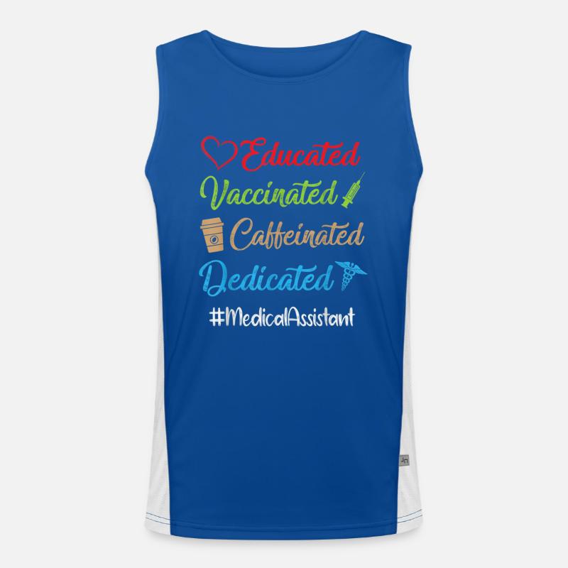 Educated Vaccinated Caffeinated Dedicated Medical Men's Functional Contrast Tank Top 