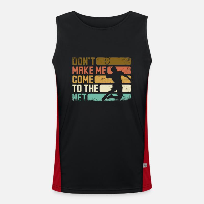 Don't make me come to the net badminton Funktionelles Kontrast-Tank Top für Männer 