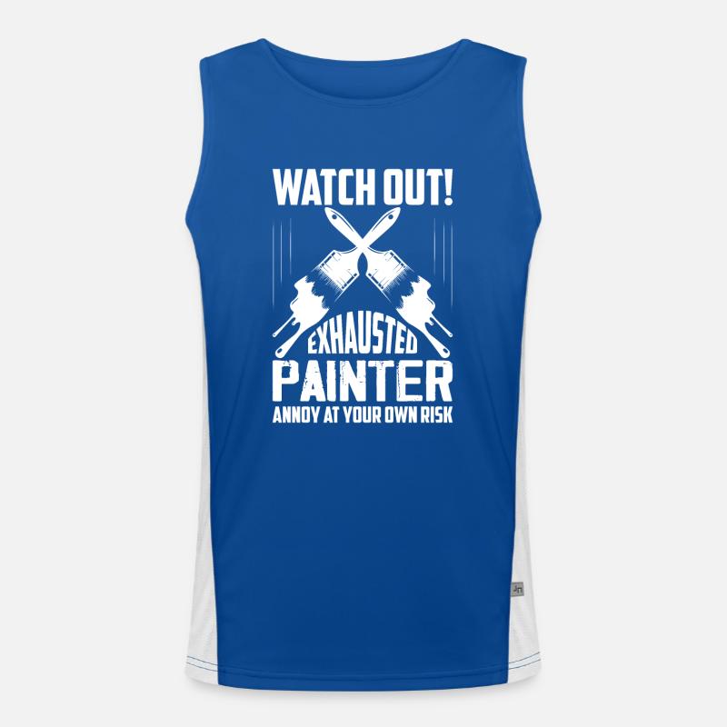 Watch Out! Exhausted Painter Annoy At Your Own Ris Funktionelles Kontrast-Tank Top für Männer 