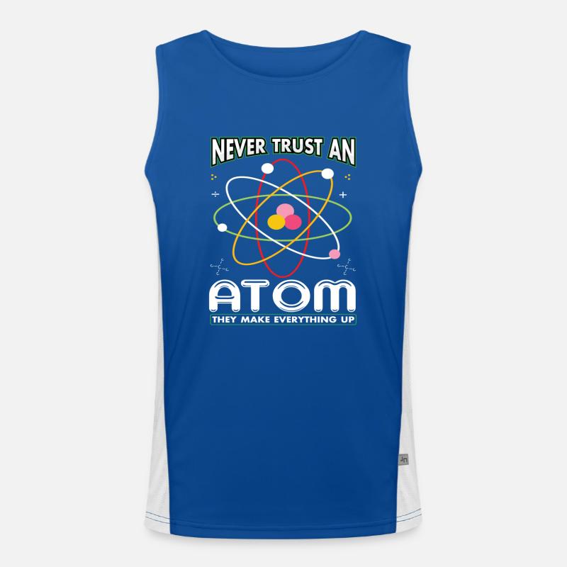 Never Trust An Atom They Make Everything Up Men's Functional Contrast Tank Top 
