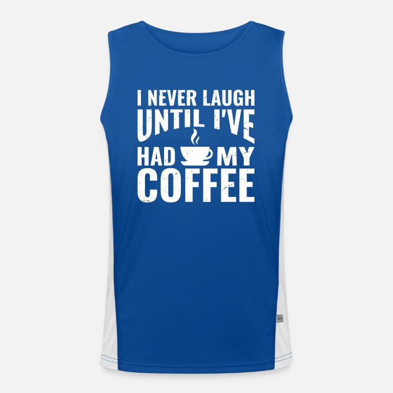 I never laugh until I've had my coffee Men's Functional Contrast Tank Top 