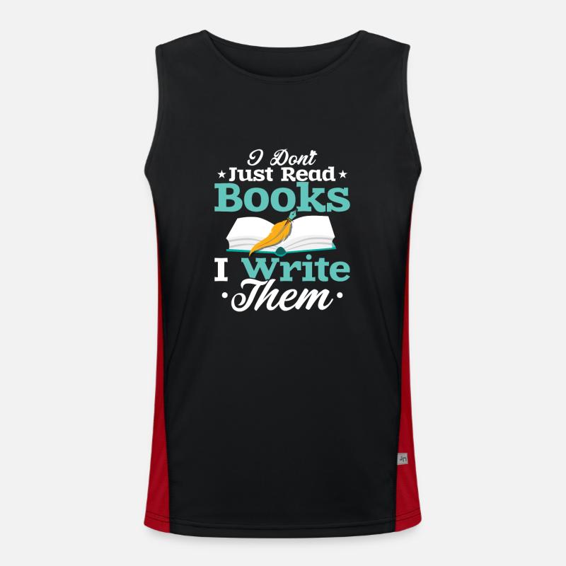 I Don't Just Read Books I Write Them Author Writer Men's Functional Contrast Tank Top 