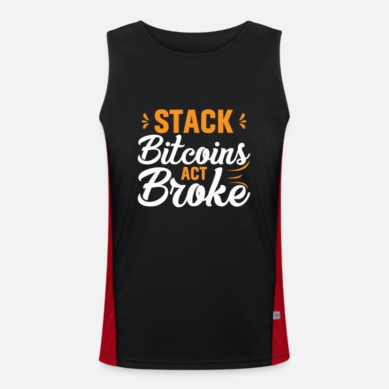 Stack Bitcoins Oder Sei Pleite Funktionelles Kontrast-Tank Top für Männer 