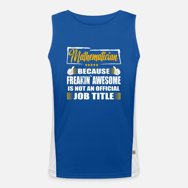 Mathematician Freakin Awesome Funny Job Funktionelles Kontrast-Tank Top für Männer 