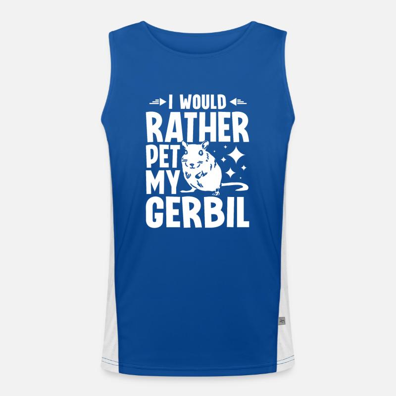 I would rather pet my gerbil Funktionelles Kontrast-Tank Top für Männer 