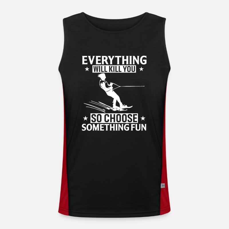 Alles Wird Dich Töten, Also Wählen Sie Etwas Spaße Funktionelles Kontrast-Tank Top für Männer 
