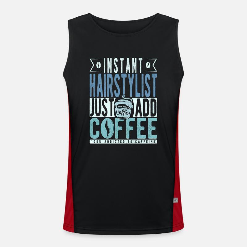 Instant-Friseur: Fügen Sie einfach Kaffee hinzu Funktionelles Kontrast-Tank Top für Männer 