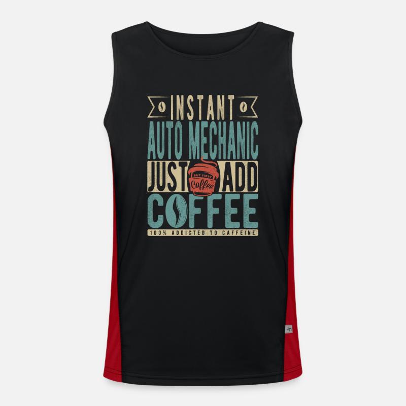 Instant Auto Mechanic Just Add Coffee Men's Functional Contrast Tank Top 