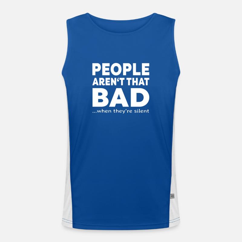 People aren't that bad" sarcasm irony Men's Functional Contrast Tank Top 