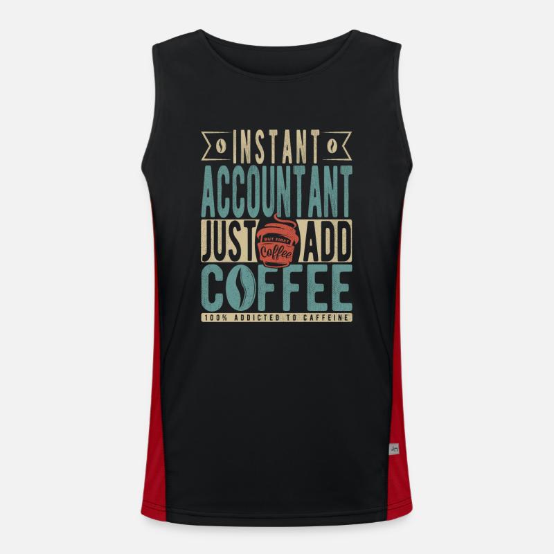 Instant Accountant Fügen Sie einfach Kaffee hinzu Funktionelles Kontrast-Tank Top für Männer 