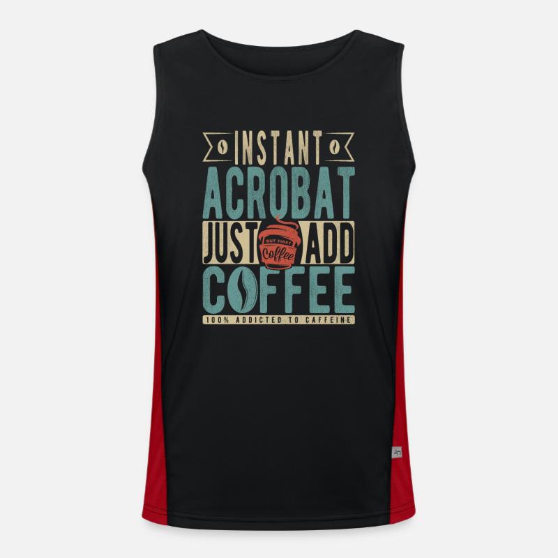Instant Acrobat Fügen Sie einfach Kaffee hinzu Funktionelles Kontrast-Tank Top für Männer 