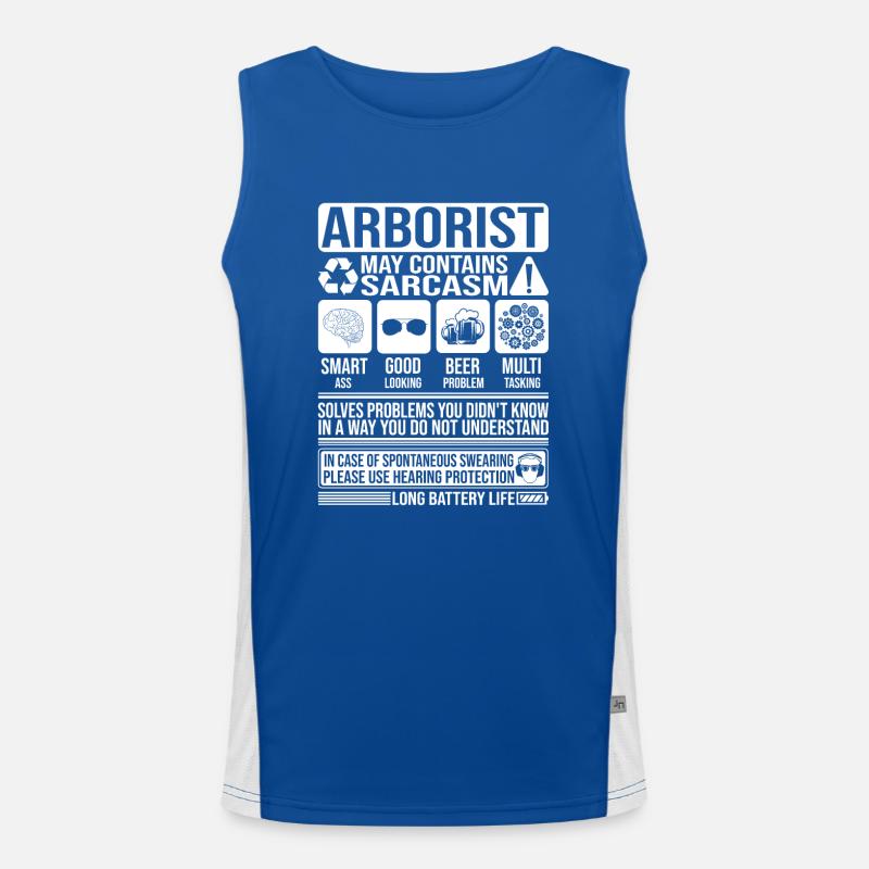 Arborist Sarcasm funny Gift Arborist Men's Functional Contrast Tank Top 