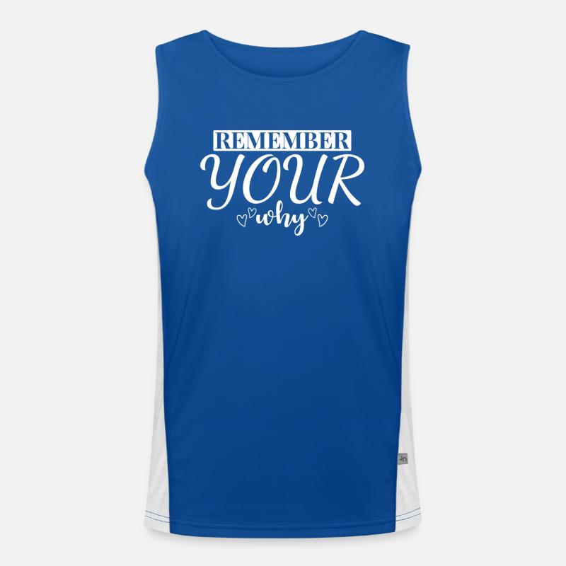 Remember Your Why - Motivationszitat Funktionelles Kontrast-Tank Top für Männer 