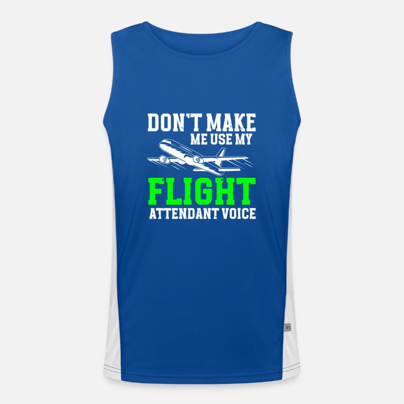 Don't Make Me Use My Flight Attendant Voice Funktionelles Kontrast-Tank Top für Männer 