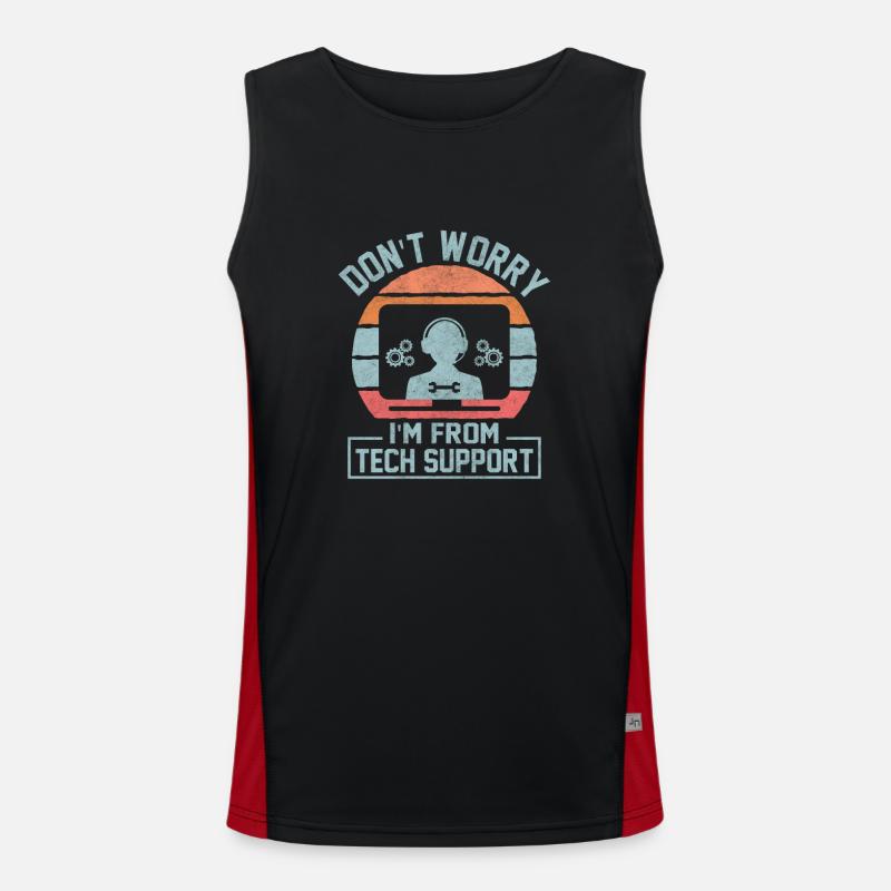 Don't Worry I'm From Tech Support Computer IT Sysa Funktionelles Kontrast-Tank Top für Männer 