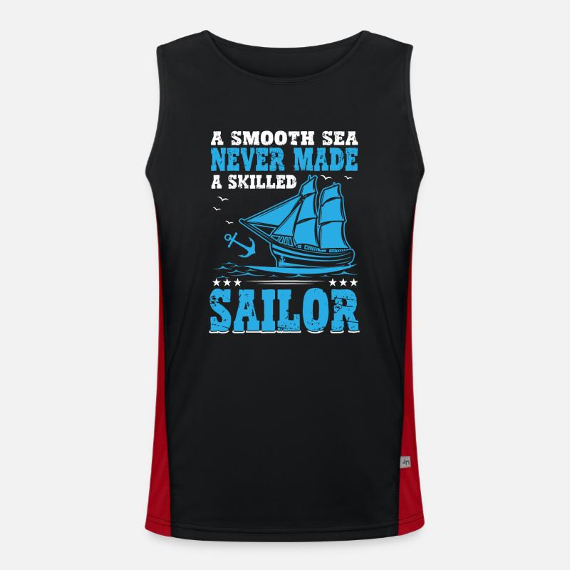 A Smooth Sea Never Made A Skilled Sailor. Men's Functional Contrast Tank Top 