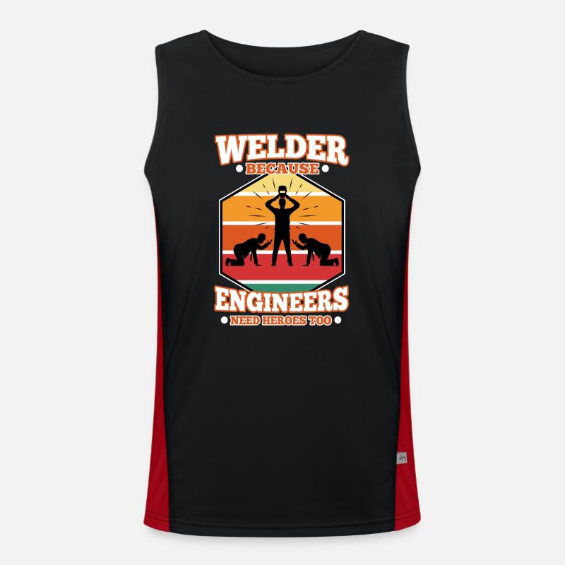 Welder Because Engineers Need Heroes Too Men's Functional Contrast Tank Top 