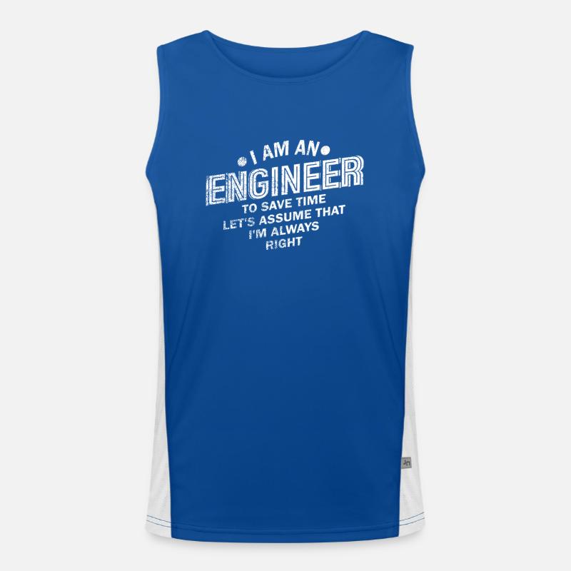Ich bin ein Ingenieur, der immer Recht hat Funktionelles Kontrast-Tank Top für Männer 