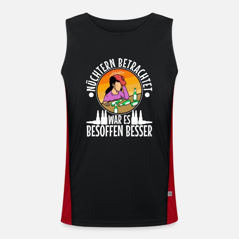 Soberly considered, it was better drunk Men's Functional Contrast Tank Top 