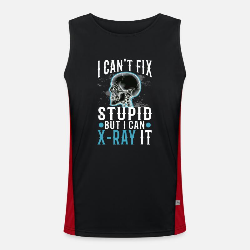 I Can't Fix Stupid But I Can X-ray It Funktionelles Kontrast-Tank Top für Männer 