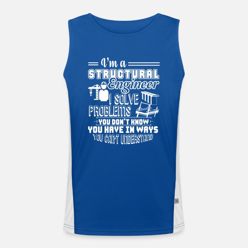Structural Engineer I Am A Structural Engineer Men's Functional Contrast Tank Top 