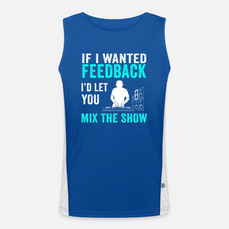 Wenn ich Feedback Sound Engineer wollte Funktionelles Kontrast-Tank Top für Männer 