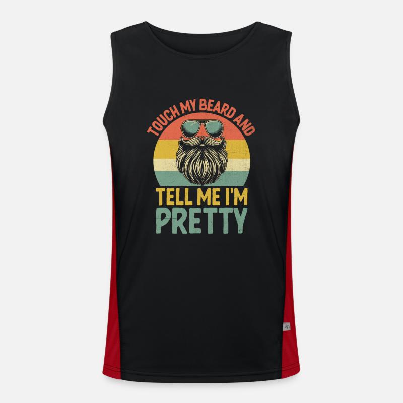 Berühre meinen Bart und sag mir, dass ich ein hübscher Bartmann bin Funktionelles Kontrast-Tank Top für Männer 