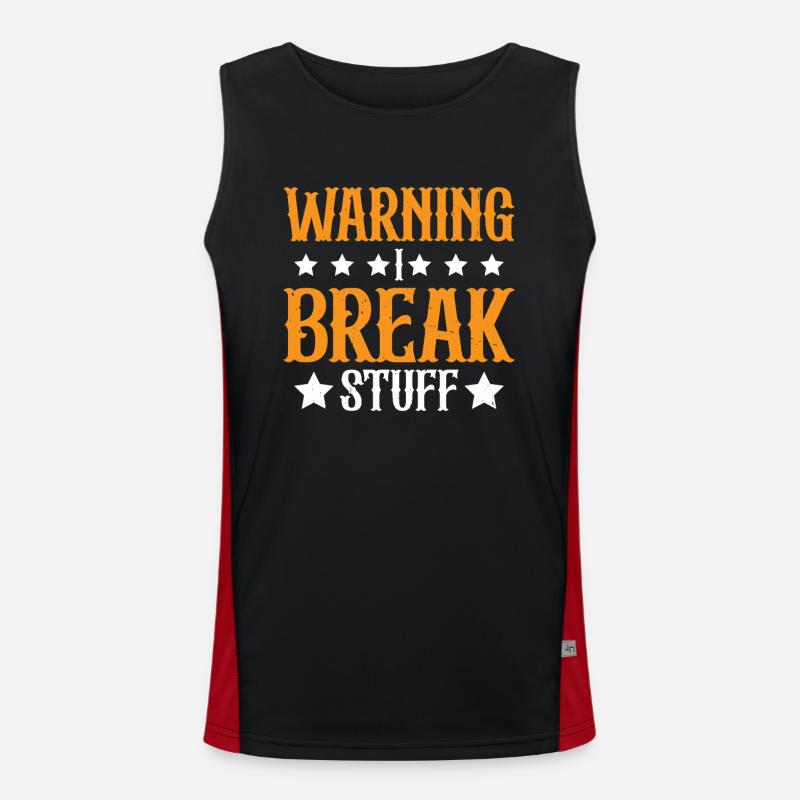Warning I Break Stuff 23 Funktionelles Kontrast-Tank Top für Männer 
