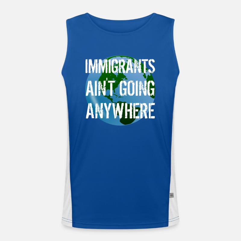 IMMIGRANTS AIN'T GOING ANYWHERE Immigranten Rechte Funktionelles Kontrast-Tank Top für Männer 