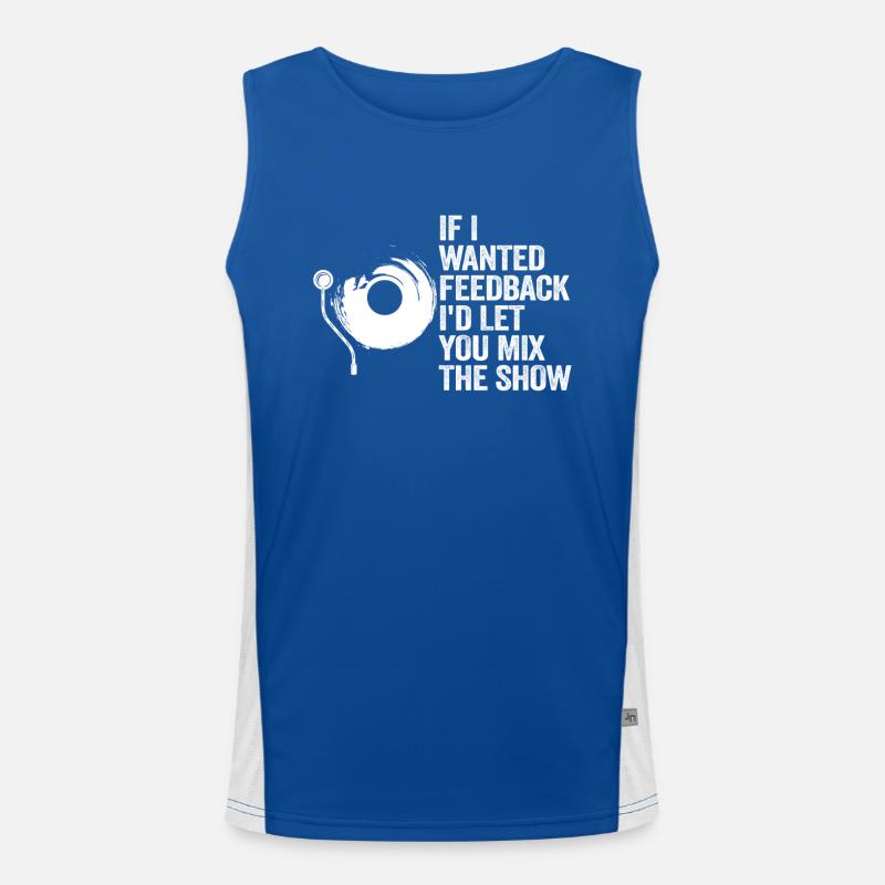 Wenn ich Feedback Sound Engineer wollte Funktionelles Kontrast-Tank Top für Männer 