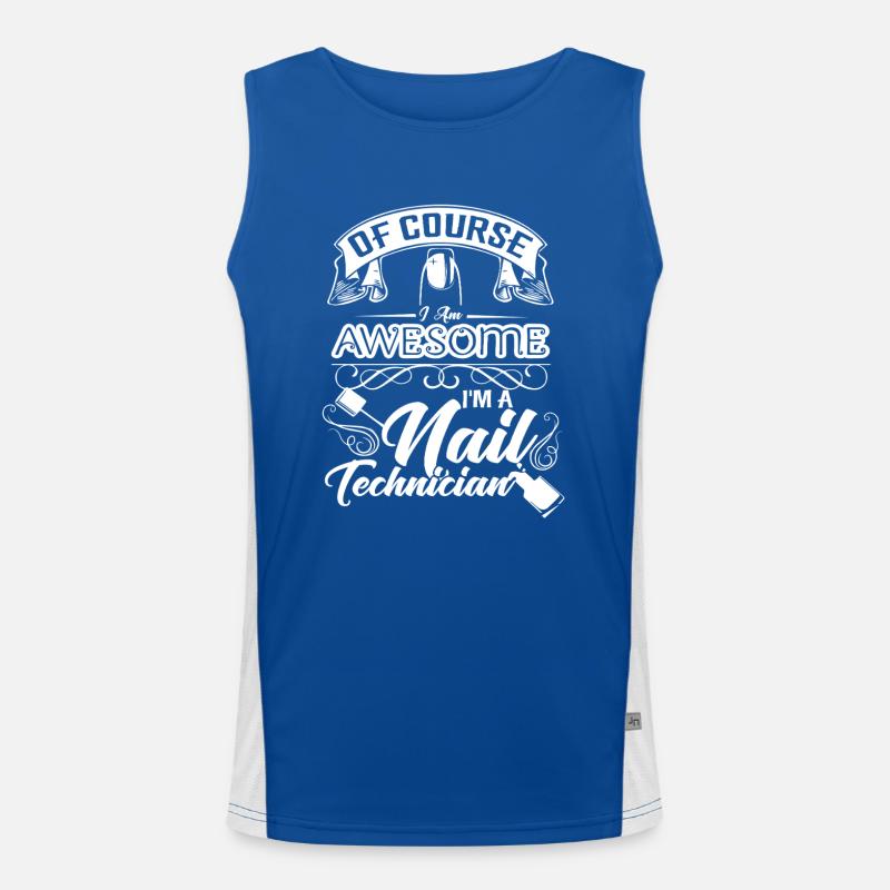 Nail Technician Of Course I Am Awesome Men's Functional Contrast Tank Top 