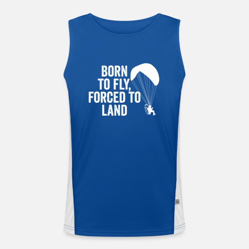Born To Fly Forced To Land Paramotor Men's Functional Contrast Tank Top 