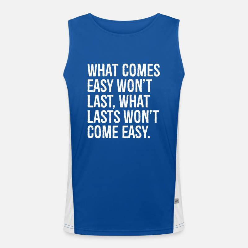 Was leicht kommt, wird nicht von Dauer sein, was von Dauer ist, wird nicht com Funktionelles Kontrast-Tank Top für Männer 
