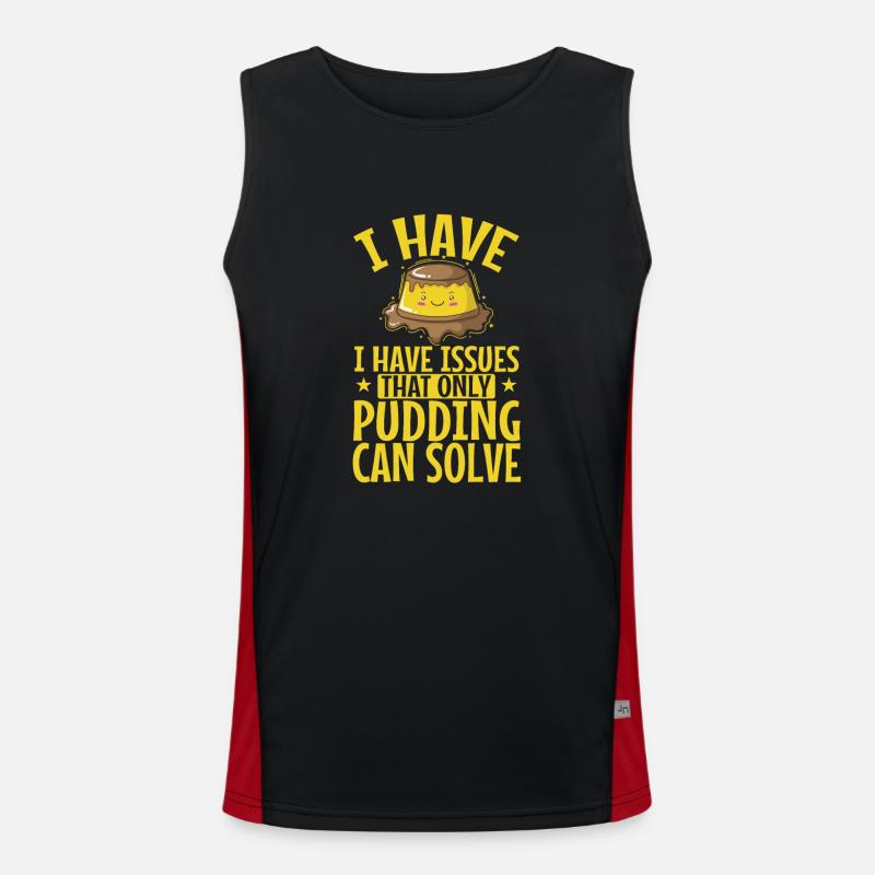 I have Issues That only Pudding can Solve Men's Functional Contrast Tank Top 