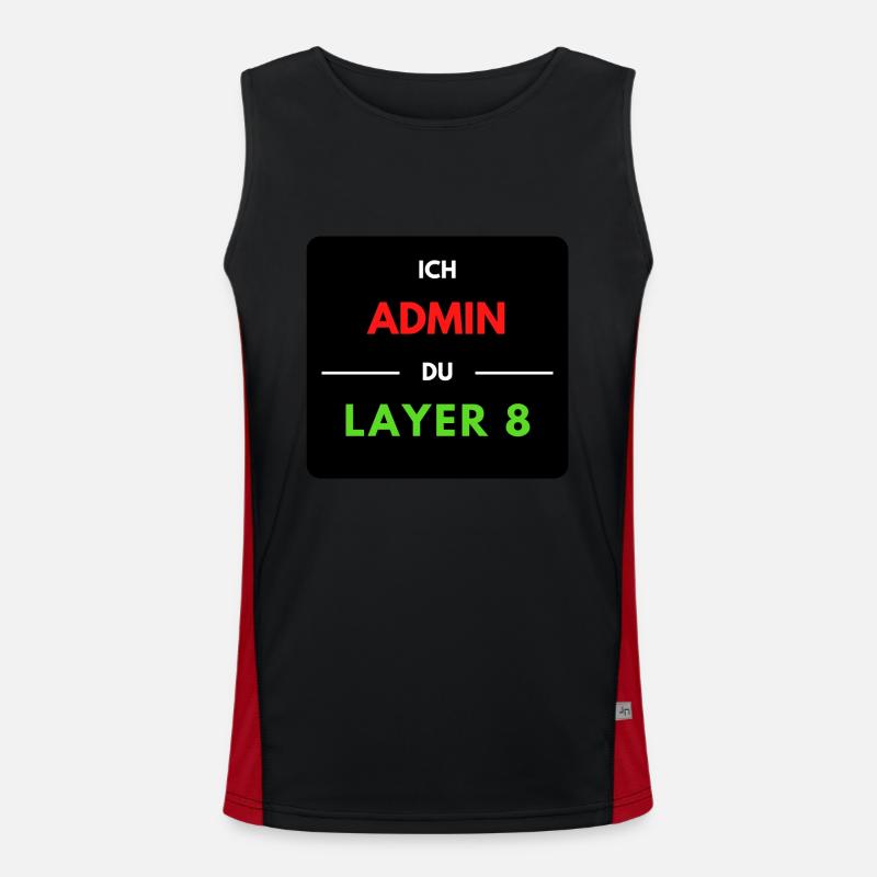 Ich Admin, du Layer 8 (1) Funktionelles Kontrast-Tank Top für Männer 