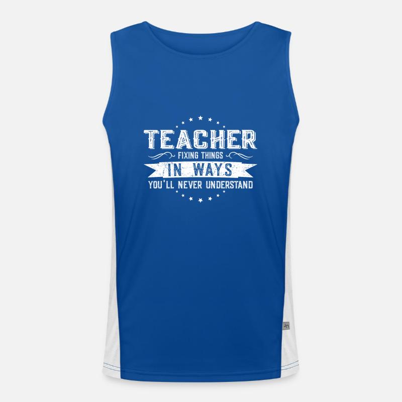 Lehrer Kollegen Geschenk Beruf Spruch Lustig Funktionelles Kontrast-Tank Top für Männer 