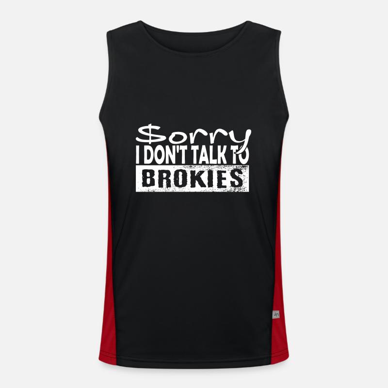 Sorry, ich spreche nicht mit Brokies Funktionelles Kontrast-Tank Top für Männer 