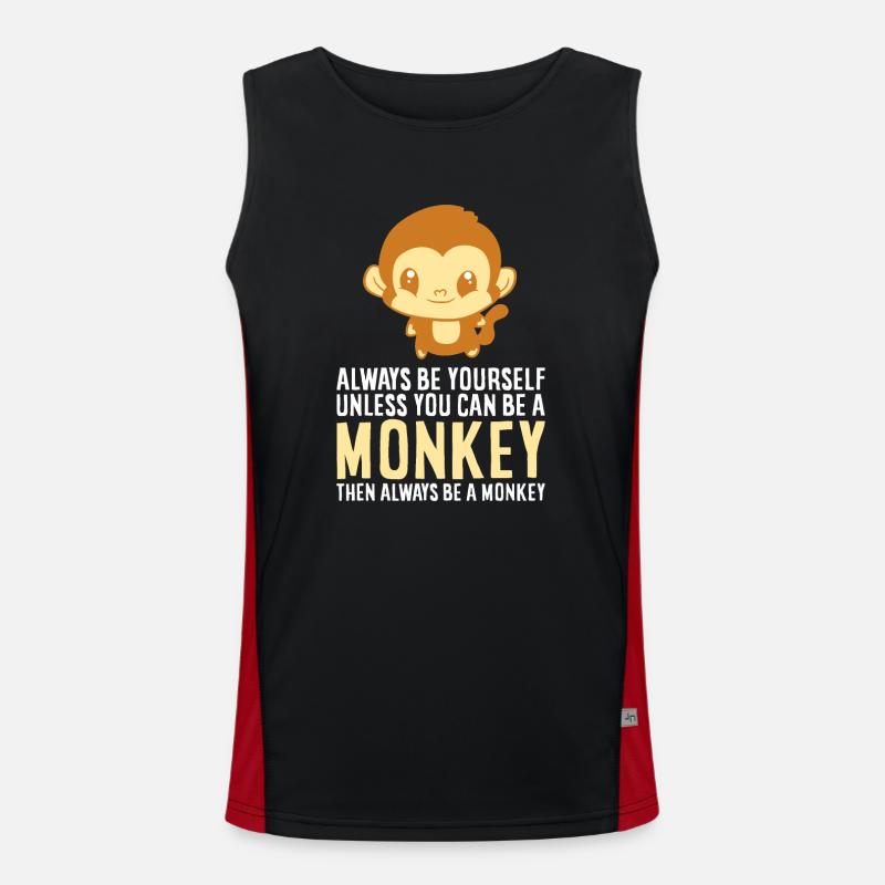 Sei immer du selbst, es sei denn, du kannst ein Affe sein Funktionelles Kontrast-Tank Top für Männer 