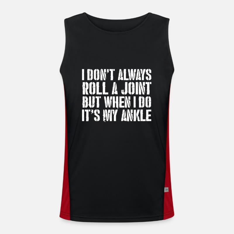 Ich drehe nicht immer einen Joint, aber wenn ich es tue Funktionelles Kontrast-Tank Top für Männer 