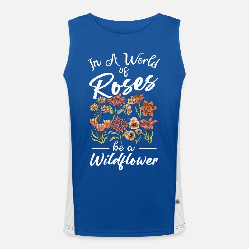 Sei eine Wilde Blume in Rosengarten Funktionelles Kontrast-Tank Top für Männer 