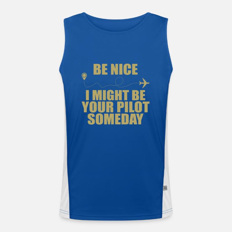 Sei nett, ich könnte eines Tages dein Pilot sein Funktionelles Kontrast-Tank Top für Männer 